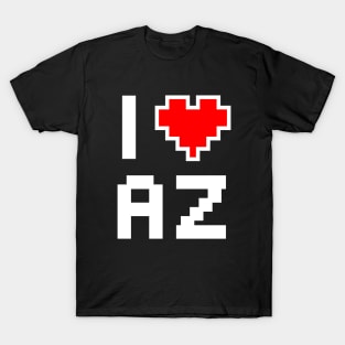 I Love Arizona - Pixel heart for Arizonan gamer T-Shirt